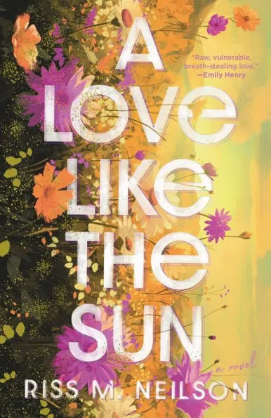 A Love Like The Sun | Riss M. Neilson