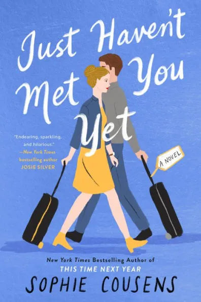 PRE-ORDEN- Just Haven't Met You Yet | Sophie Cousens TARDA DE 2-5 SEMANAS EN LLEGAR