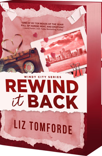 Rewind It Back (Deluxe Edition) (Windy City #5) by Liz Tomforde DAÑADO