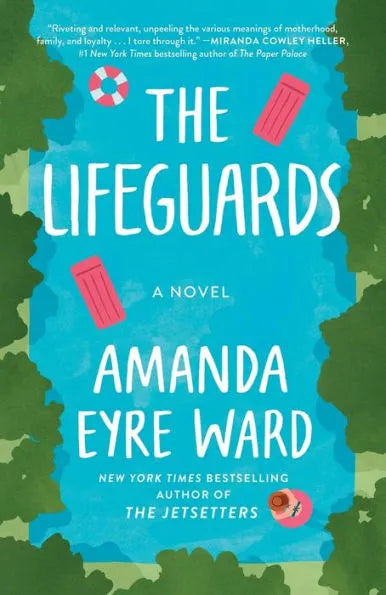 The Lifeguards | Amanda Eyre Ward