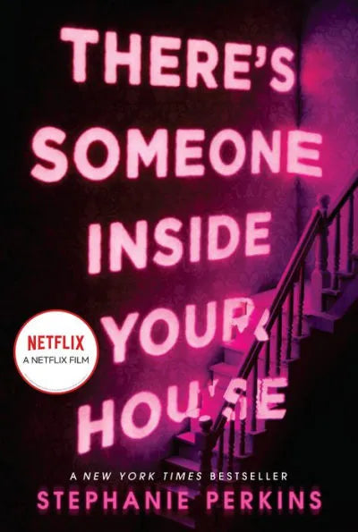 PRE-ORDEN- There's Someone Inside Your House | Stephanie Perkins TARDA DE 2-5 SEMANAS EN LLEGAR