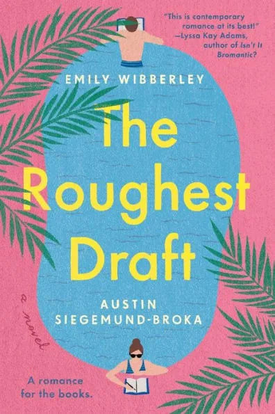 The Roughest Draft |  Emily Wibberley, Austin Siegemund-Broka