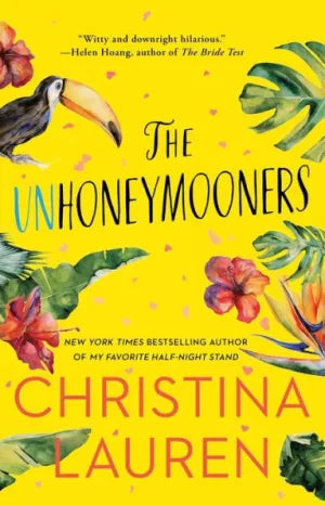 PRE-ORDEN- The Unhoneymooners | Christina Lauren TARDA DE 2-5 SEMANAS EN LLEGAR