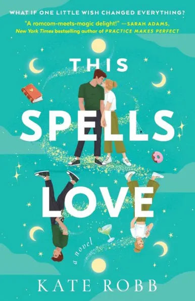 PRE-ORDEN- This Spells Love: A Novel | Kate Robb TARDA DE 2-5 SEMANAS EN LLEGAR