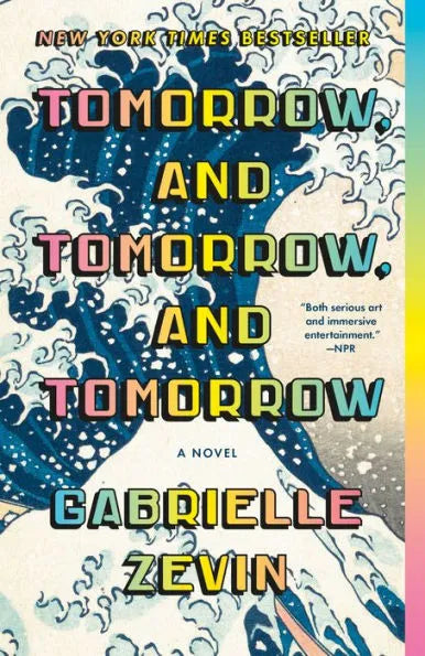 Tomorrow, and Tomorrow, and Tomorrow | Gabrielle Zevin