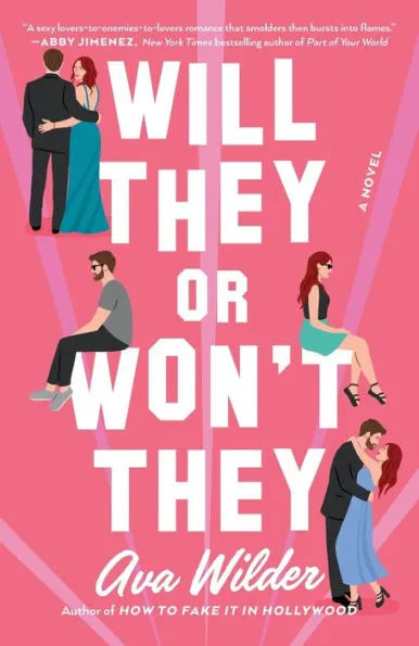 Will They or Won't They: A Novel | Ava Wilder